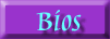 Bios