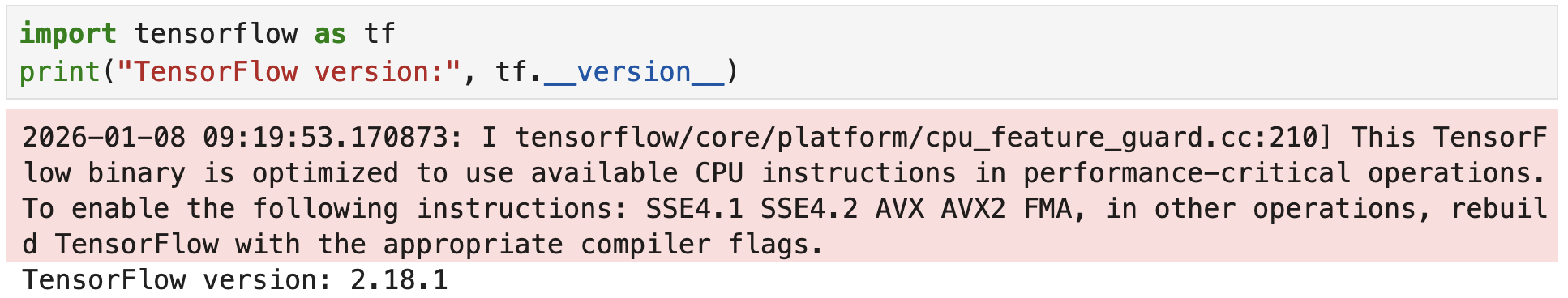 A screenshot showing confirmation that TensorFlow is installed.