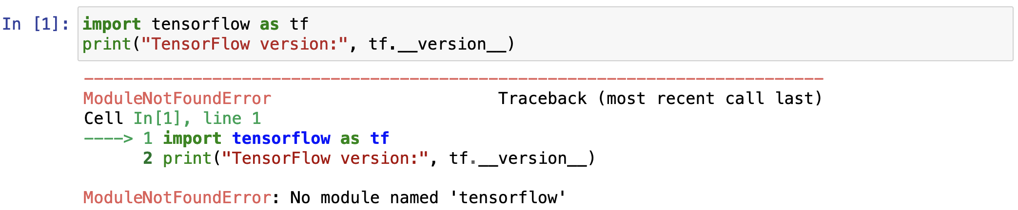 A screenshot showing that TensorFlow is not installed.